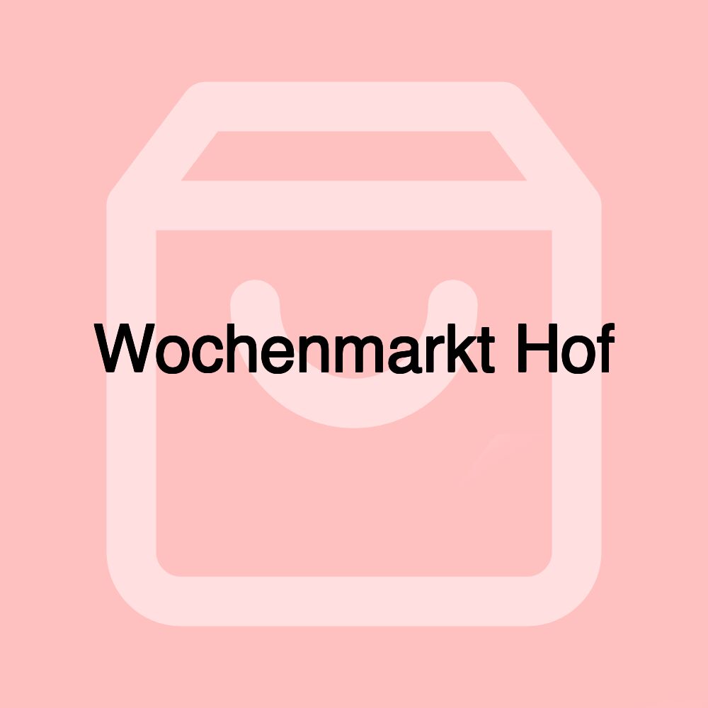 Wochenmarkt Hof