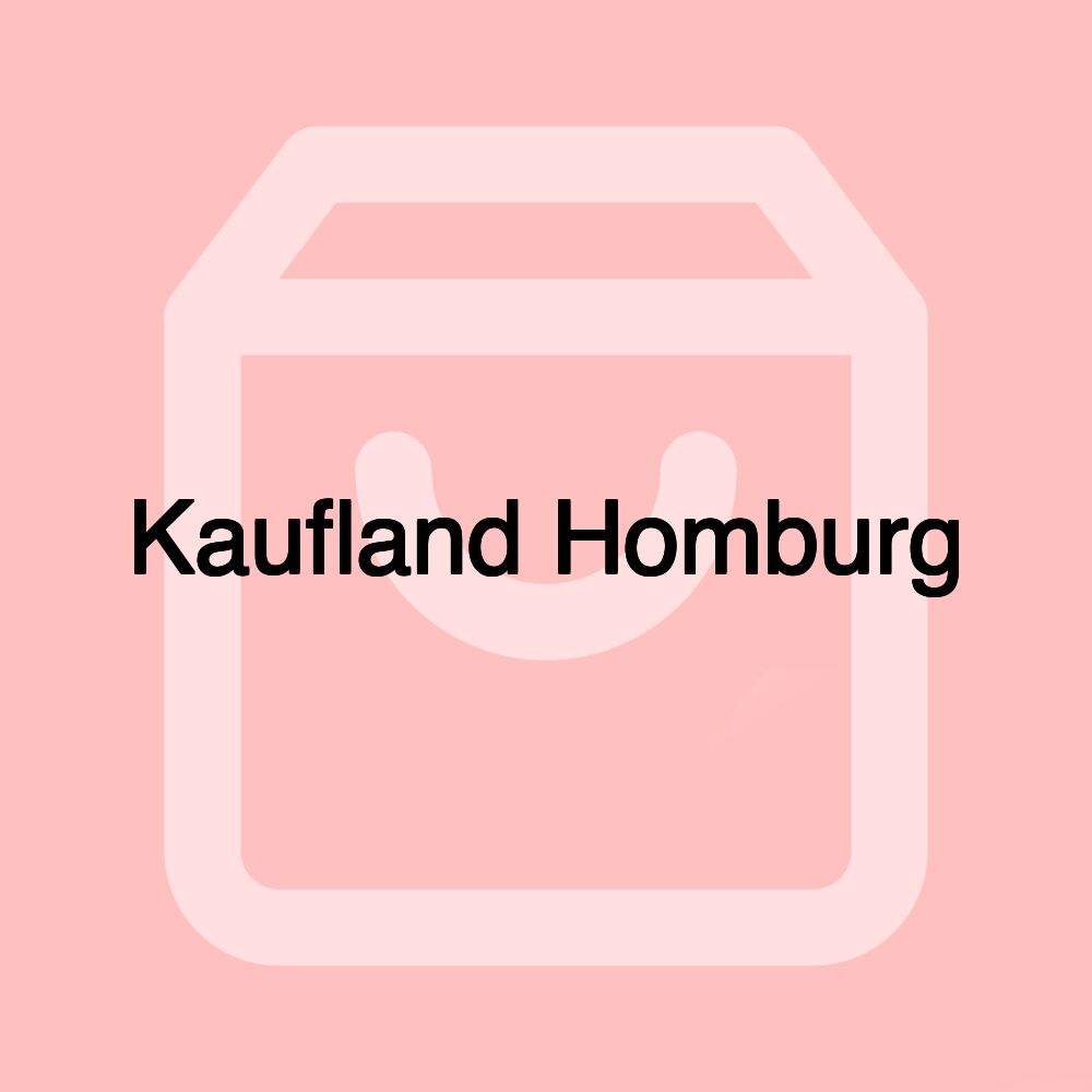 Kaufland Homburg