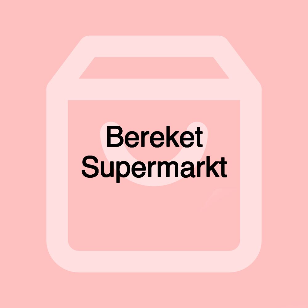 Bereket Supermarkt