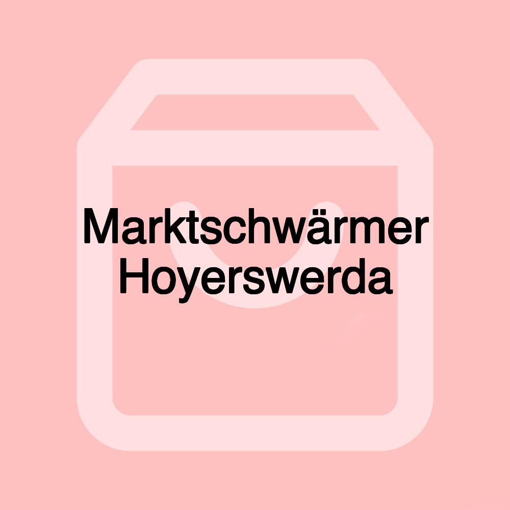 Marktschwärmer Hoyerswerda