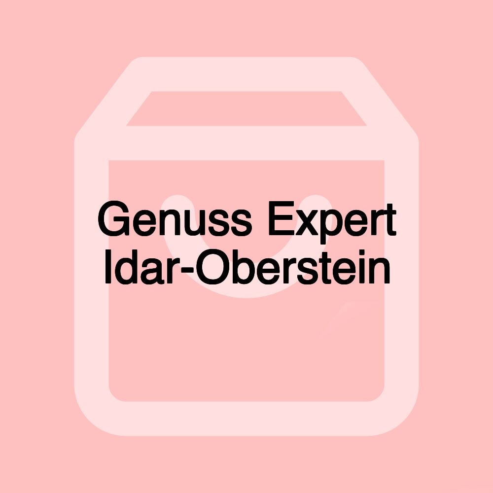 Genuss Expert Idar-Oberstein Genuss Expert Idar-Oberstein