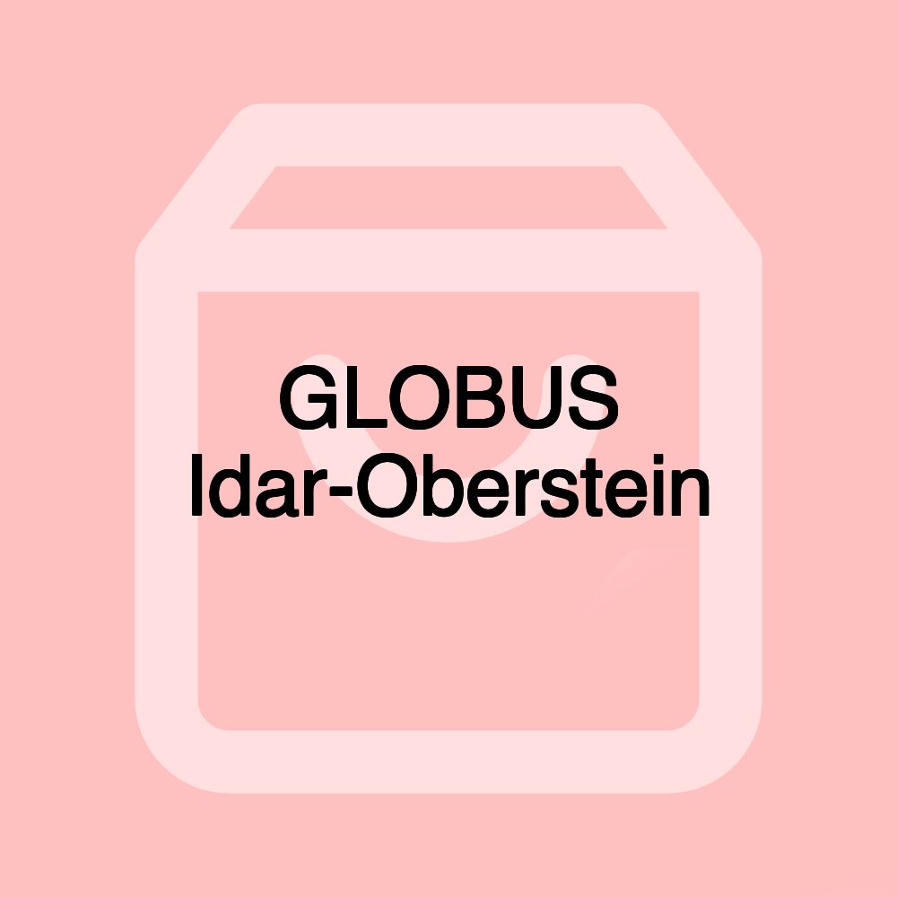 GLOBUS Idar-Oberstein