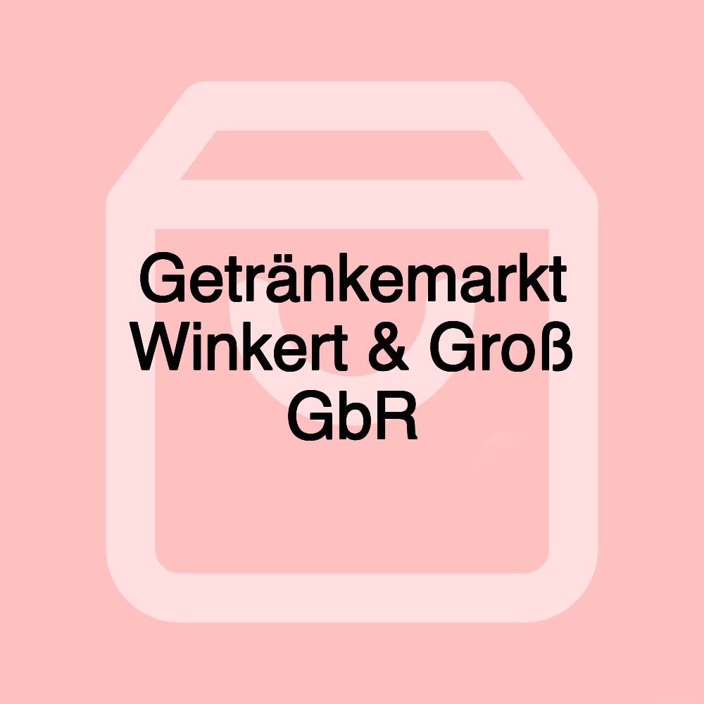 Getränkemarkt Winkert & Groß GbR