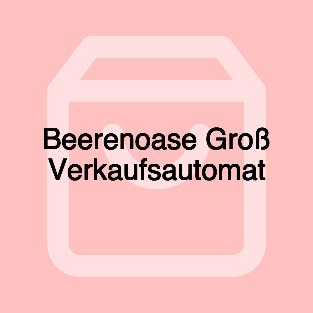 Beerenoase Groß Verkaufsautomat