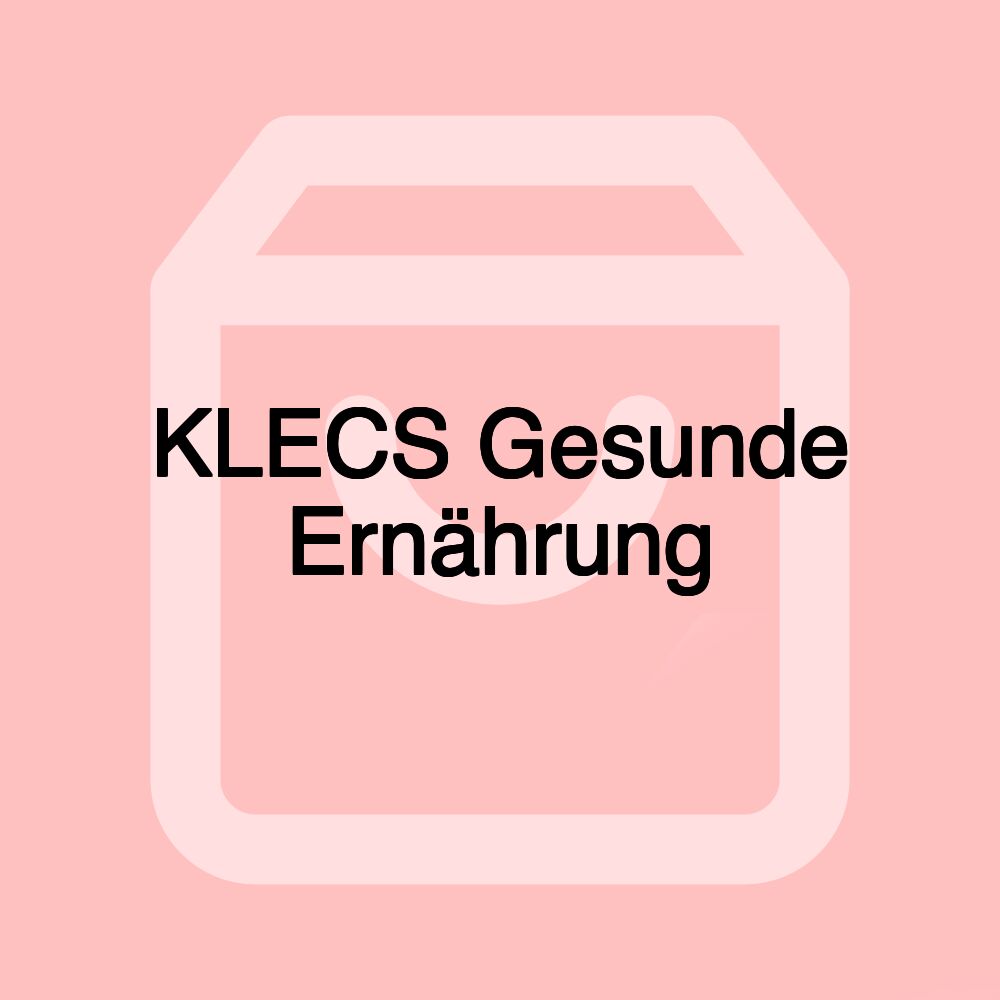 KLECS Gesunde Ernährung