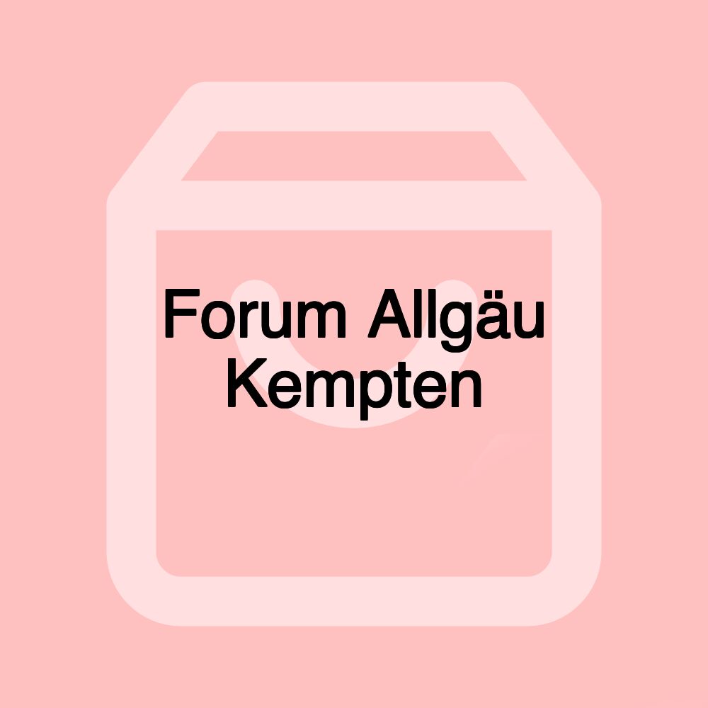 Forum Allgäu Kempten