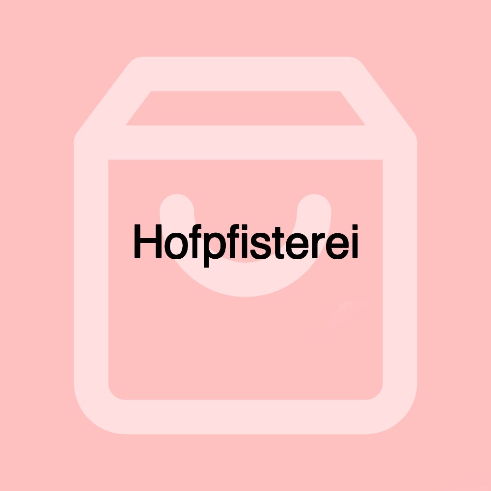 Hofpfisterei
