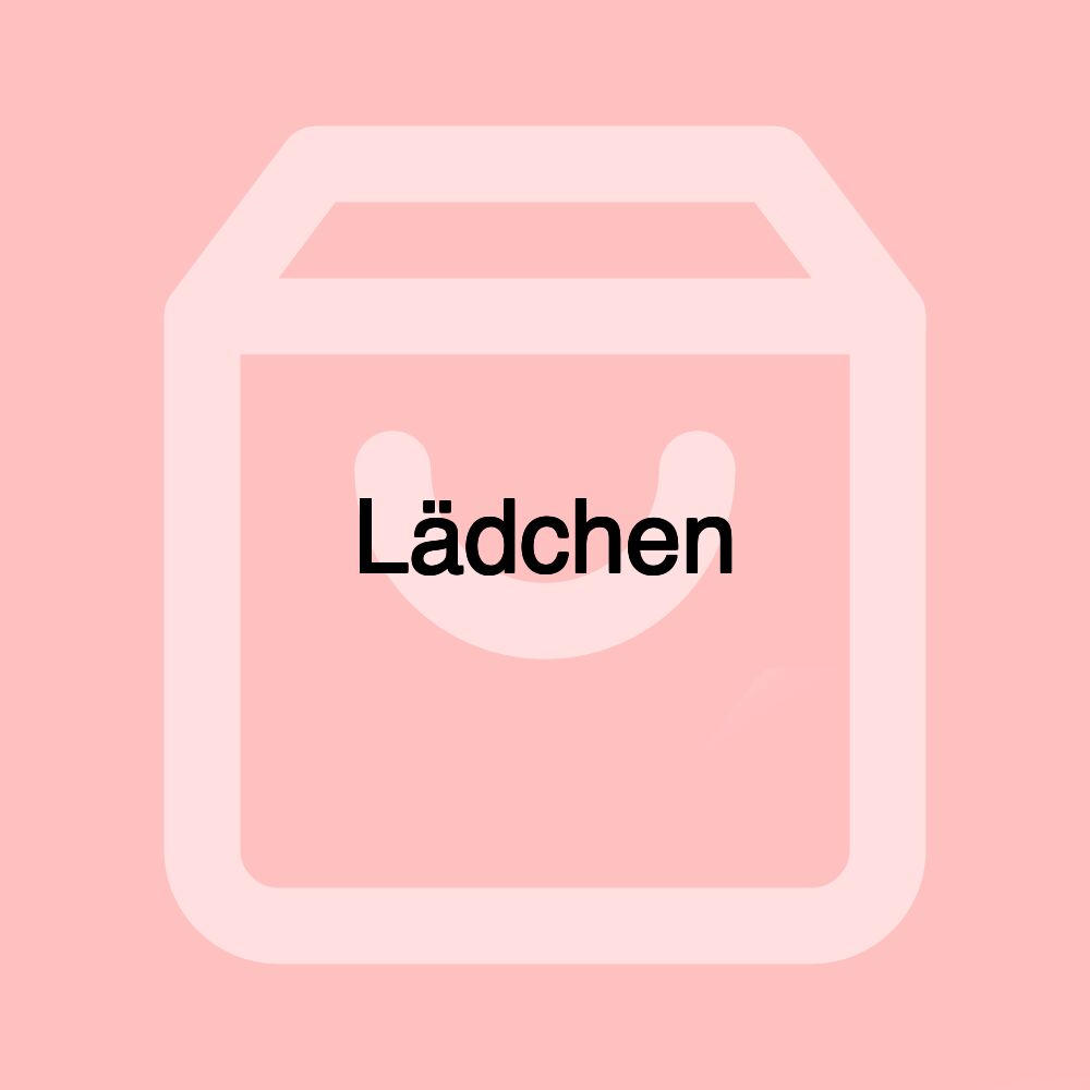 Lädchen