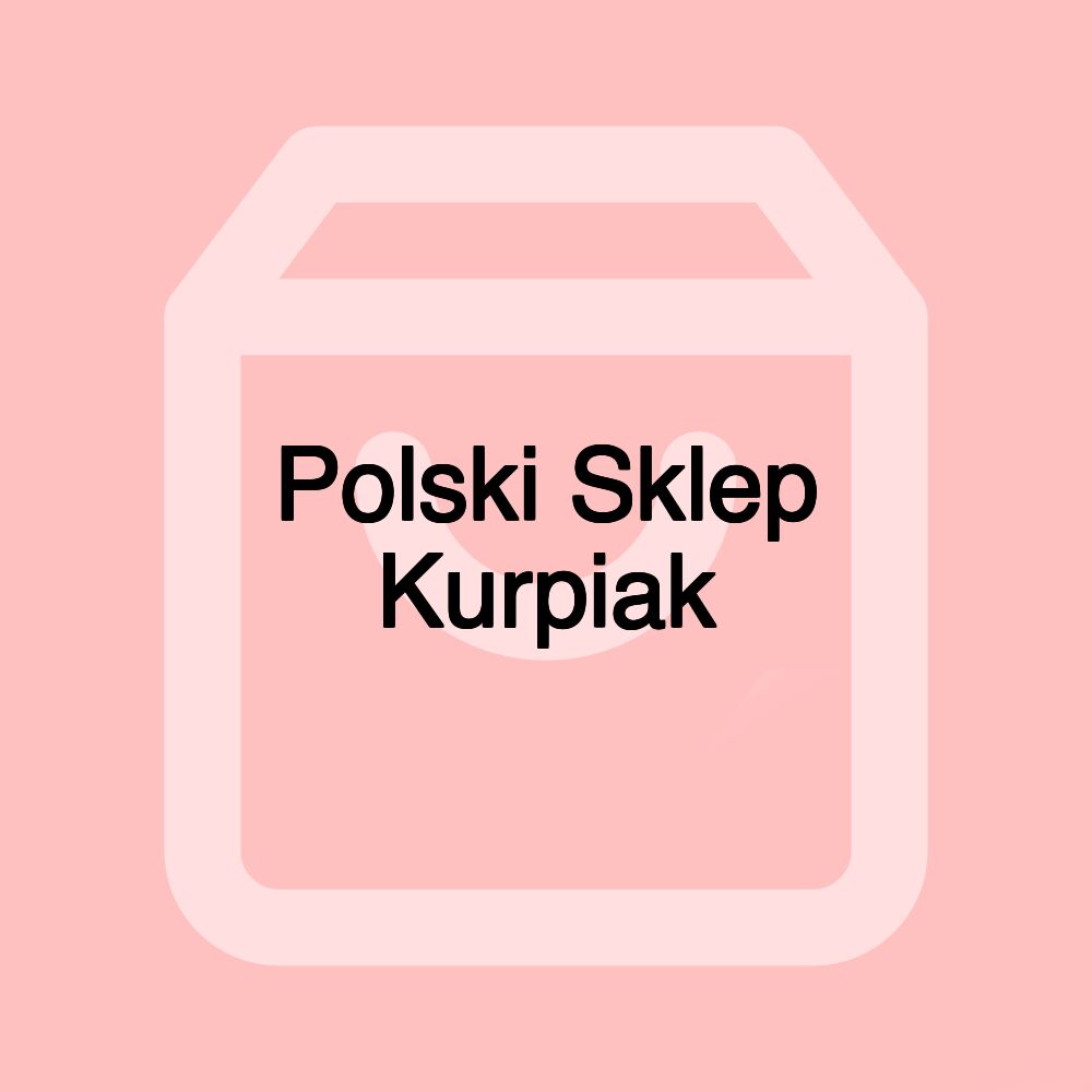 Polski Sklep Kurpiak