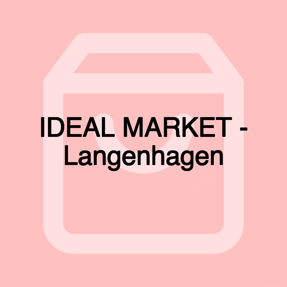 IDEAL MARKET - Langenhagen IDEAL MARKET - Langenhagen