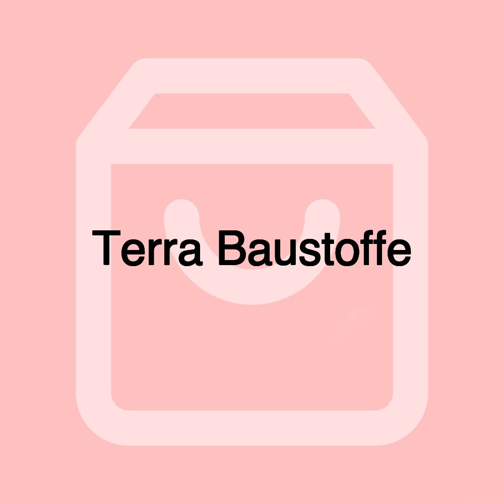 Terra Baustoffe