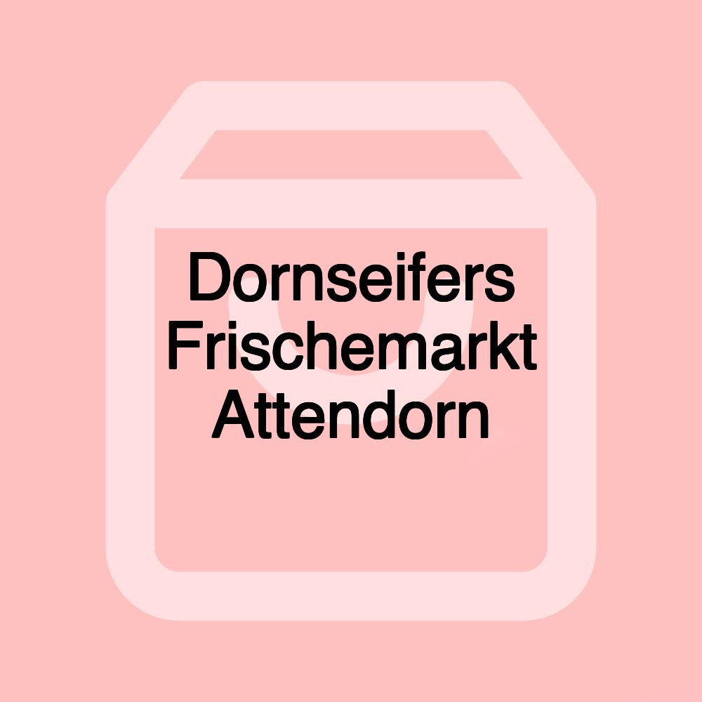 Dornseifers Frischemarkt Attendorn Dornseifers Frischemarkt Attendorn