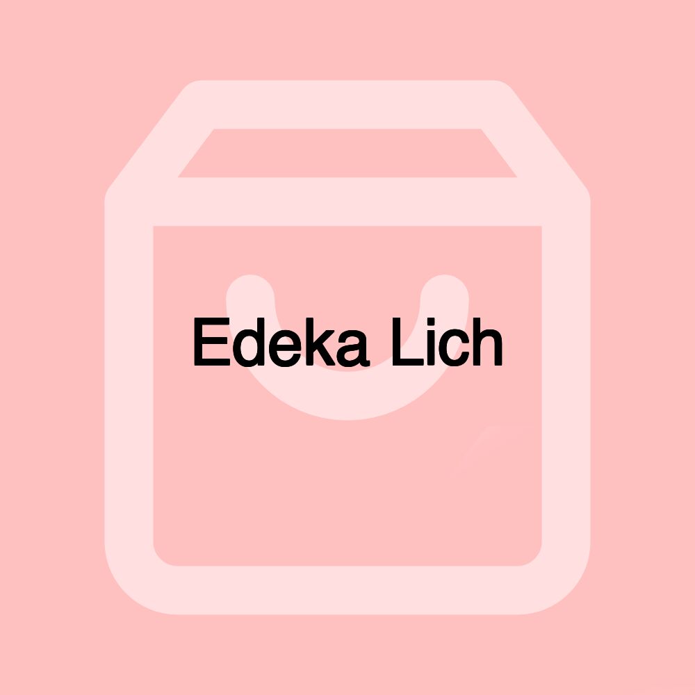 Edeka Lich Edeka Lich