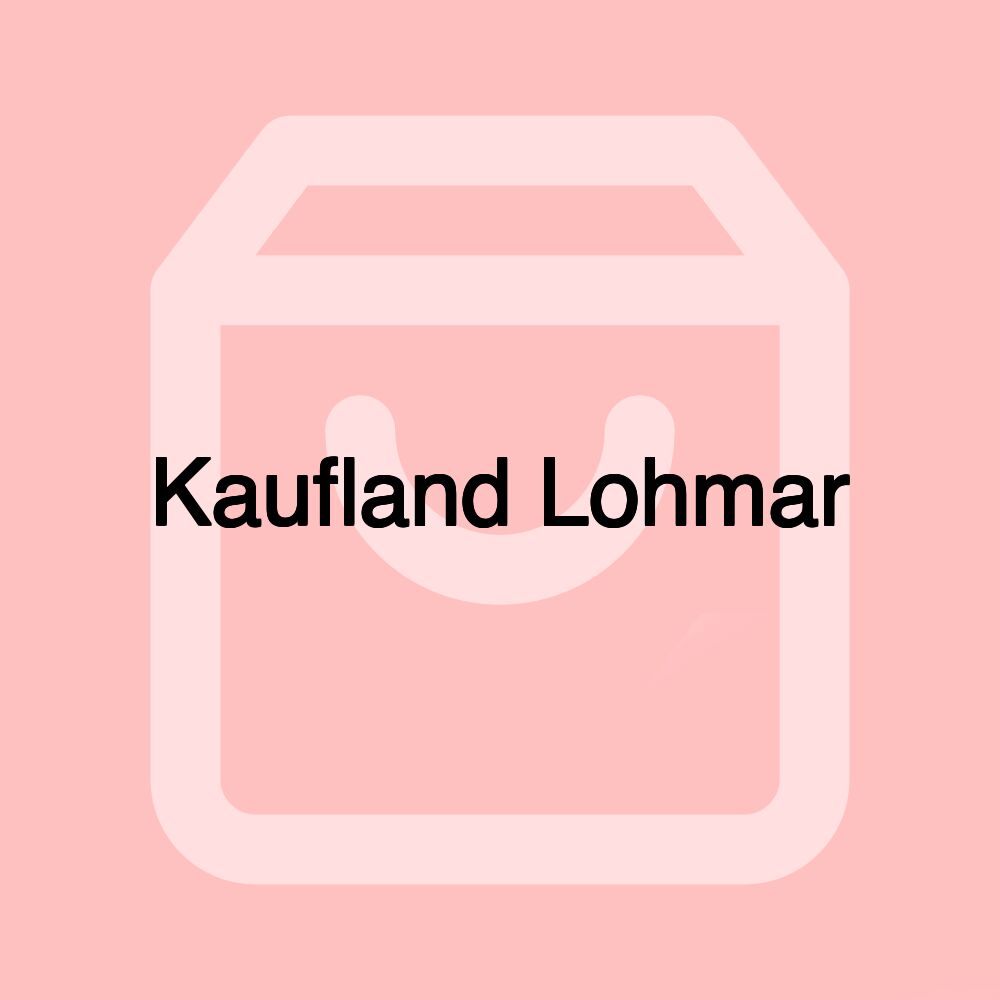 Kaufland Lohmar Kaufland Lohmar