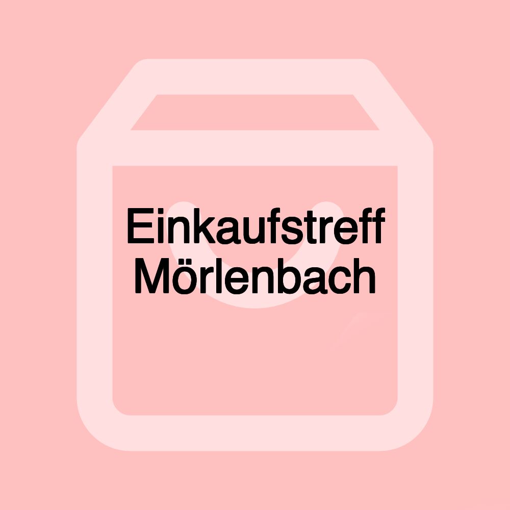 Einkaufstreff Mörlenbach