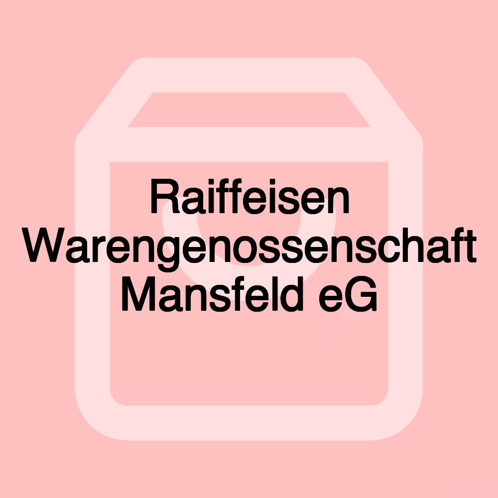 Raiffeisen Warengenossenschaft Mansfeld eG
