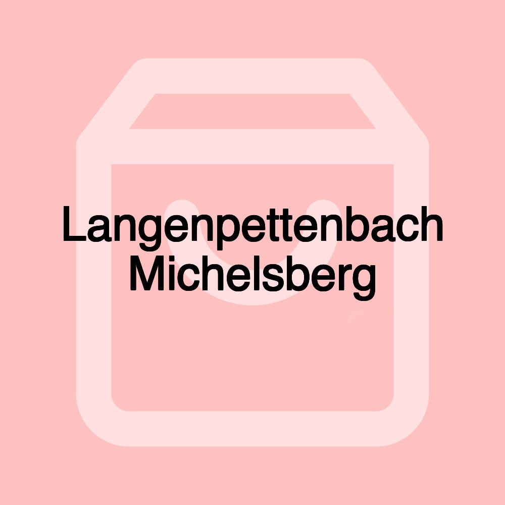 Langenpettenbach Michelsberg