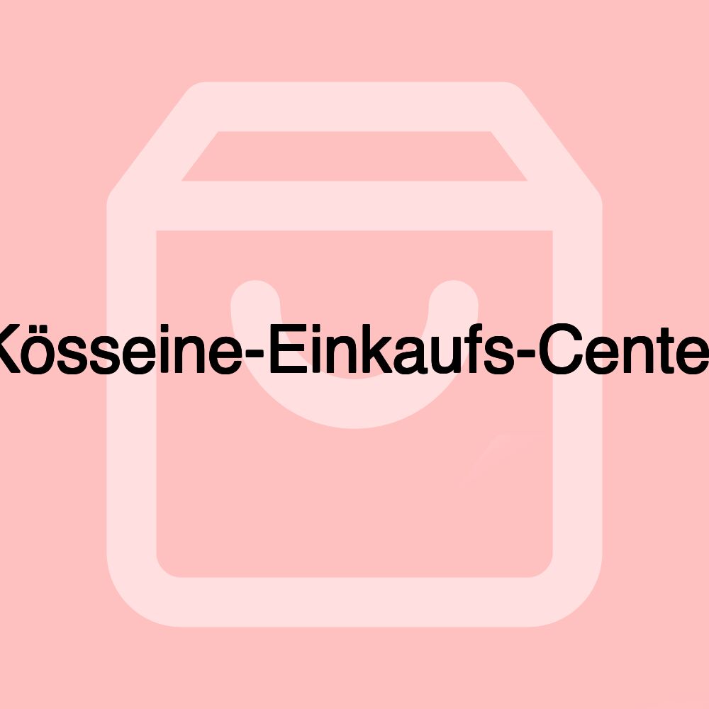Kösseine-Einkaufs-Center
