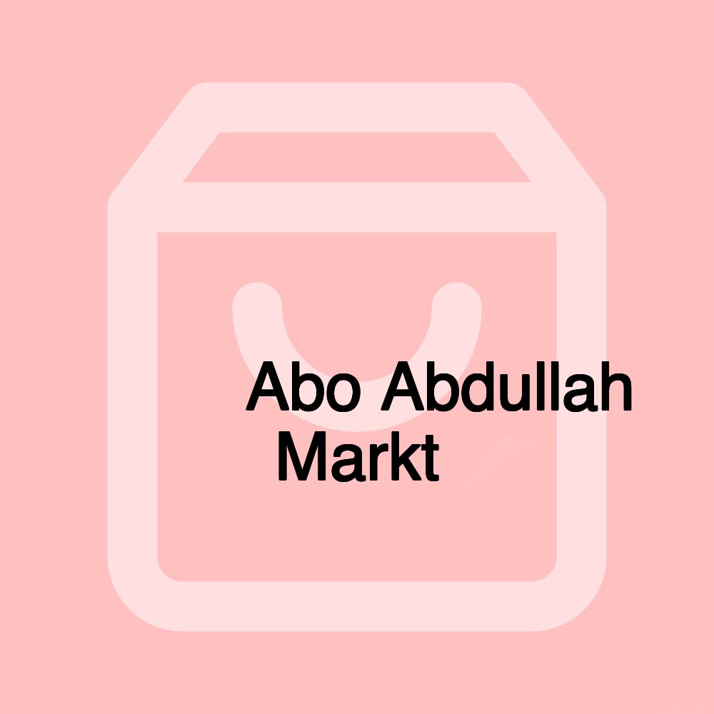 سوبر ماركت ابو عبدالله مارلAbo Abdullah Markt سوبر ماركت ابو عبدالله مارلAbo Abdullah Markt