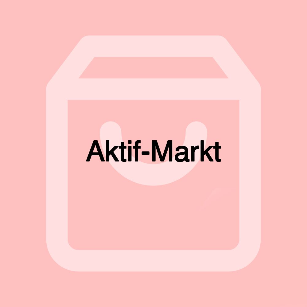Aktif-Markt