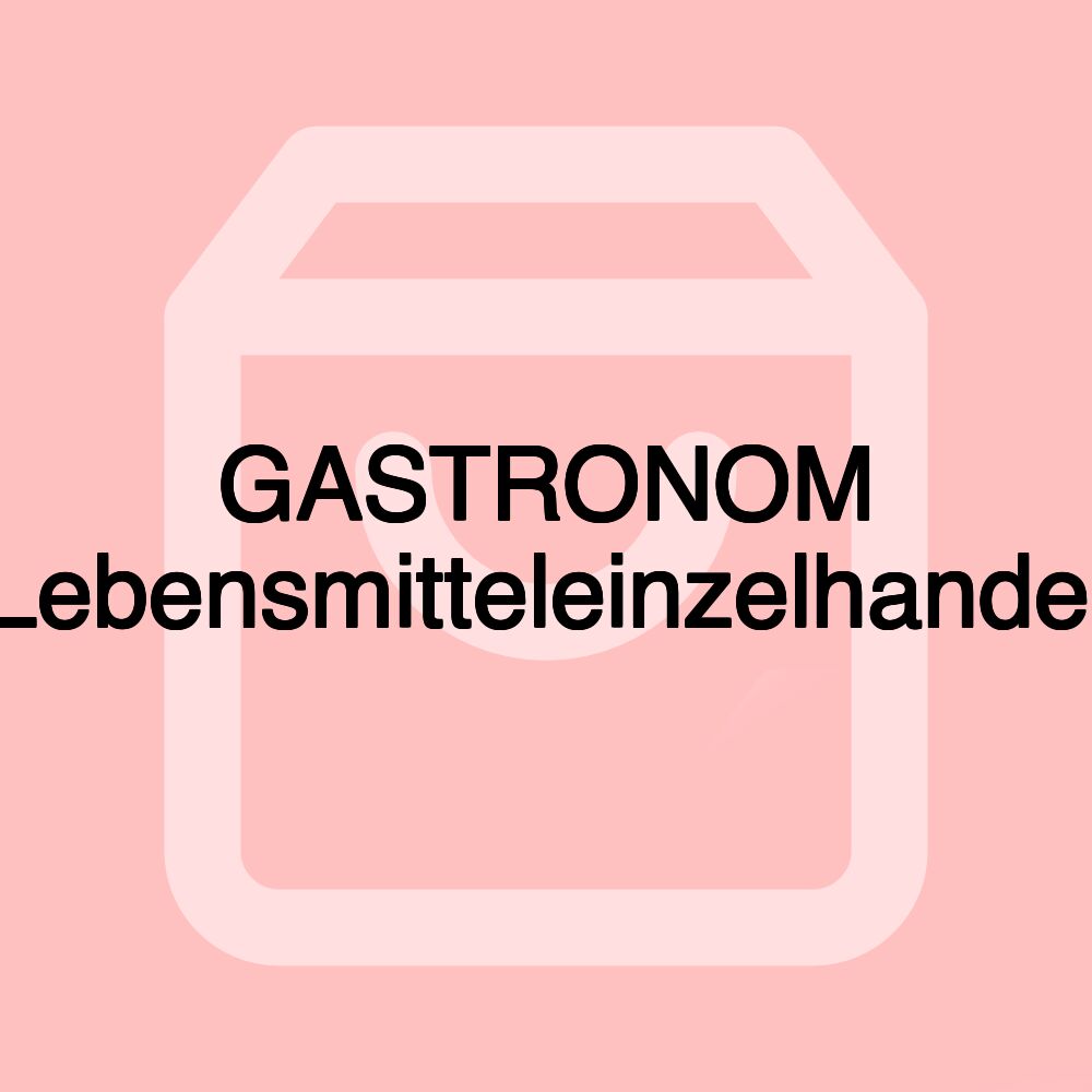 GASTRONOM Lebensmitteleinzelhandel