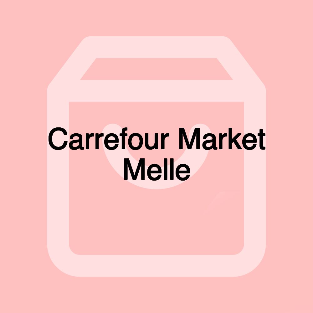 Carrefour Market Melle