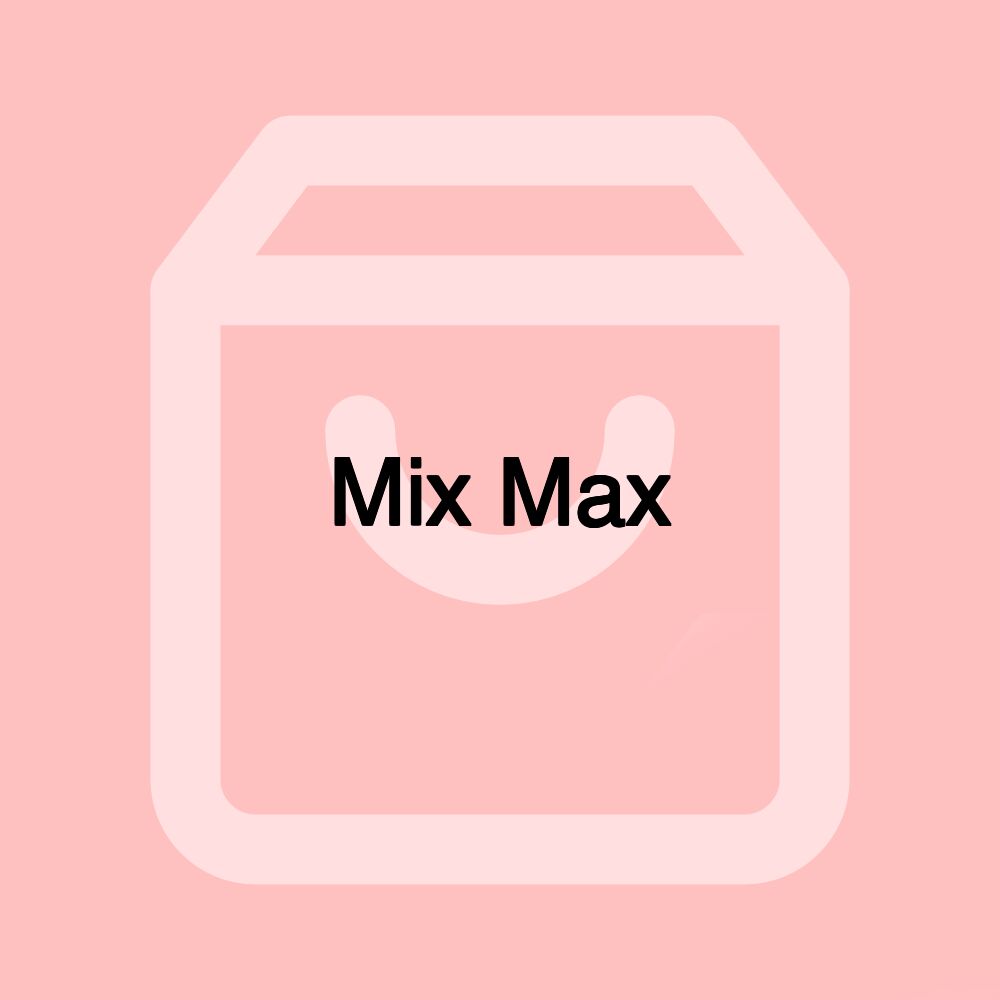 Mix Max