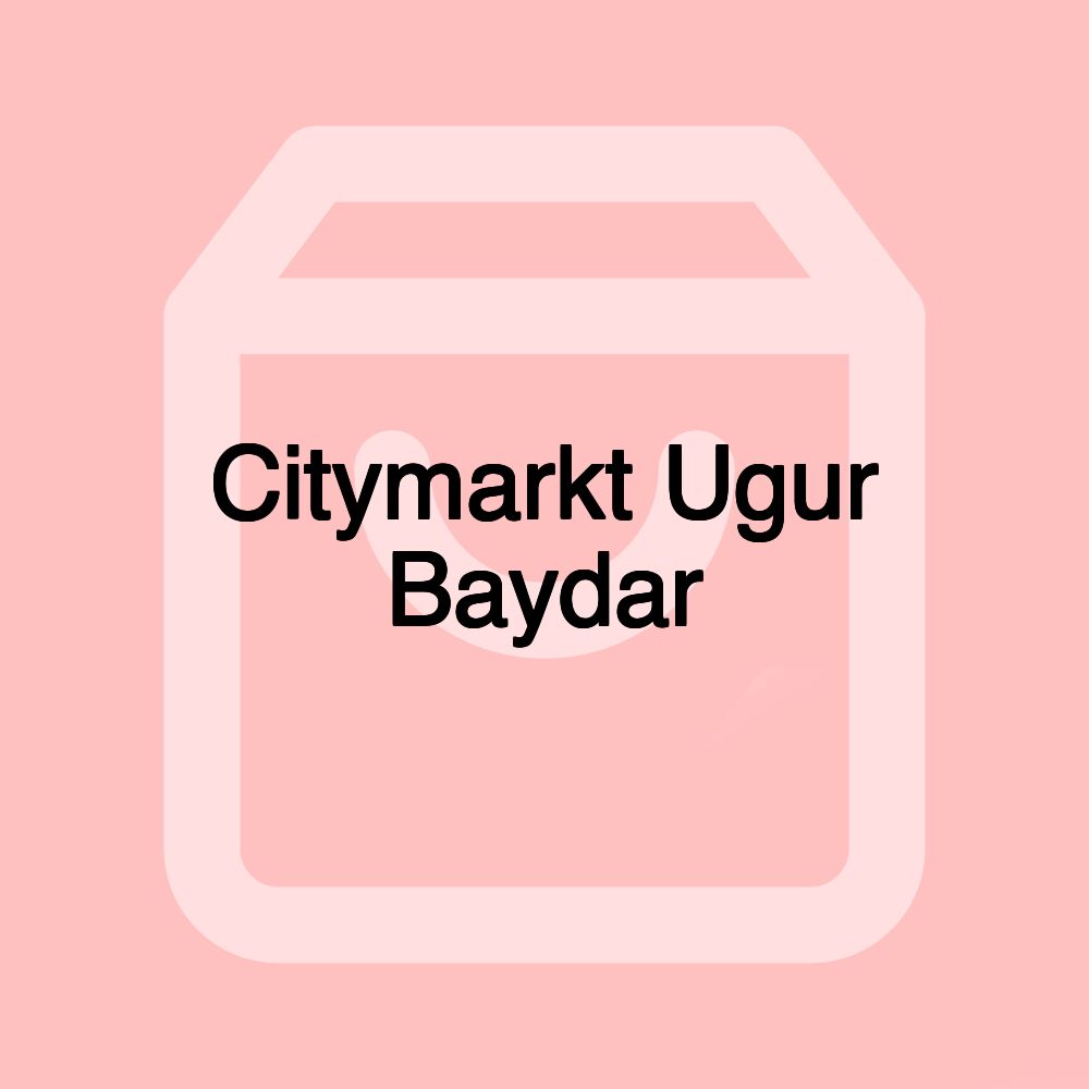 Citymarkt Ugur Baydar Citymarkt Ugur Baydar