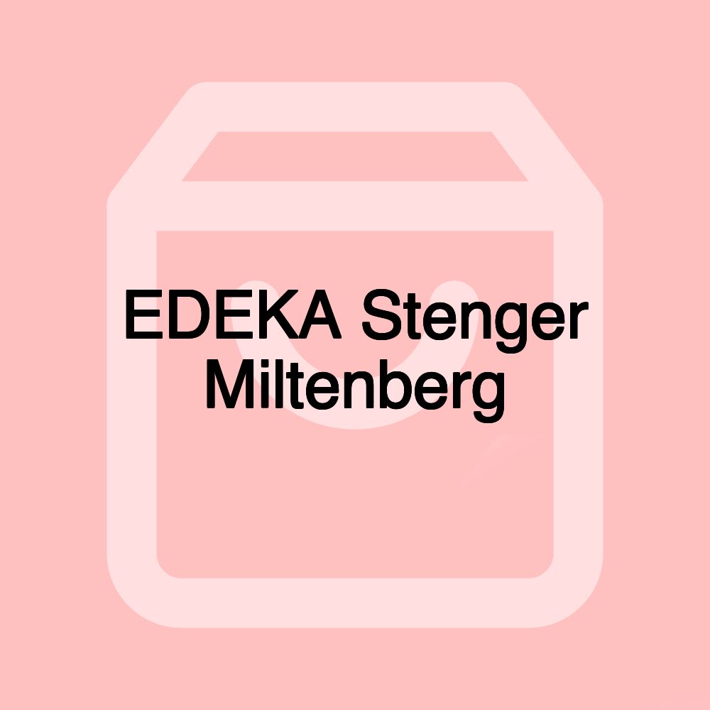 EDEKA Stenger Miltenberg