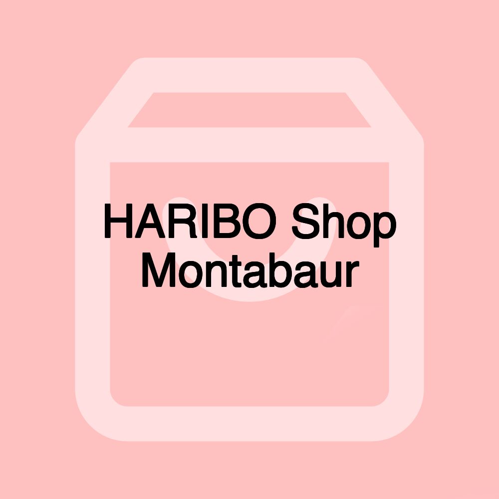 HARIBO Shop Montabaur
