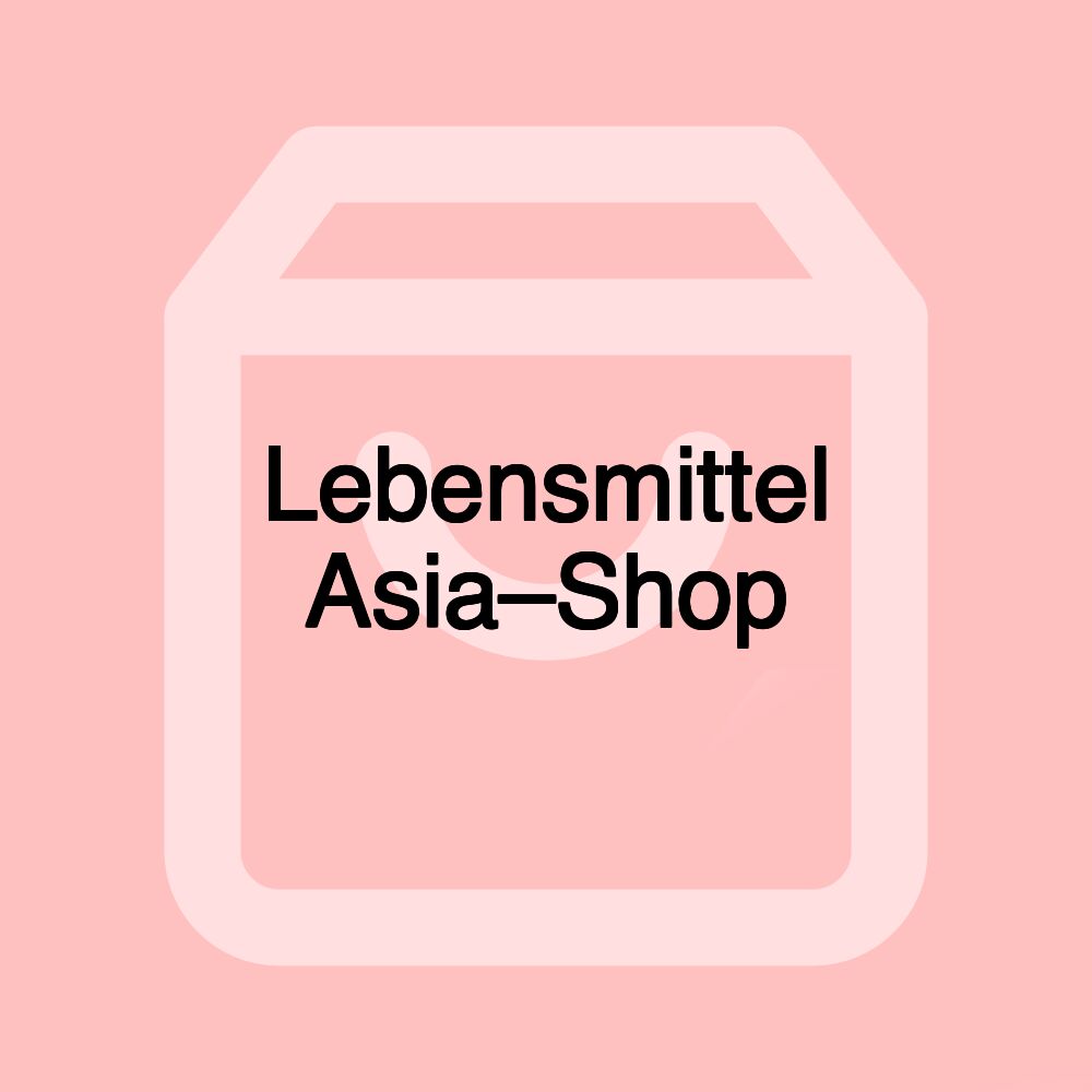 Lebensmittel Asia–Shop