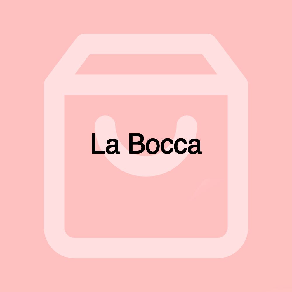 La Bocca La Bocca