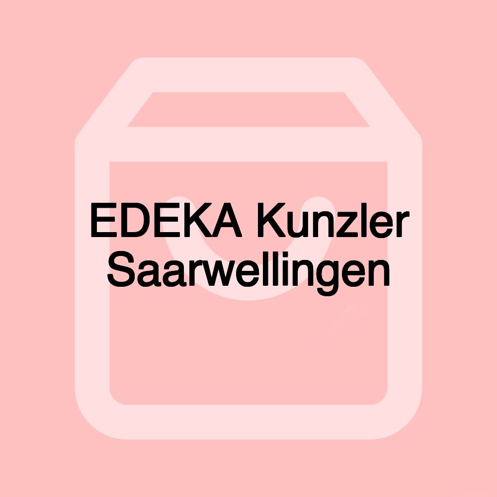 EDEKA Kunzler Saarwellingen EDEKA Kunzler Saarwellingen