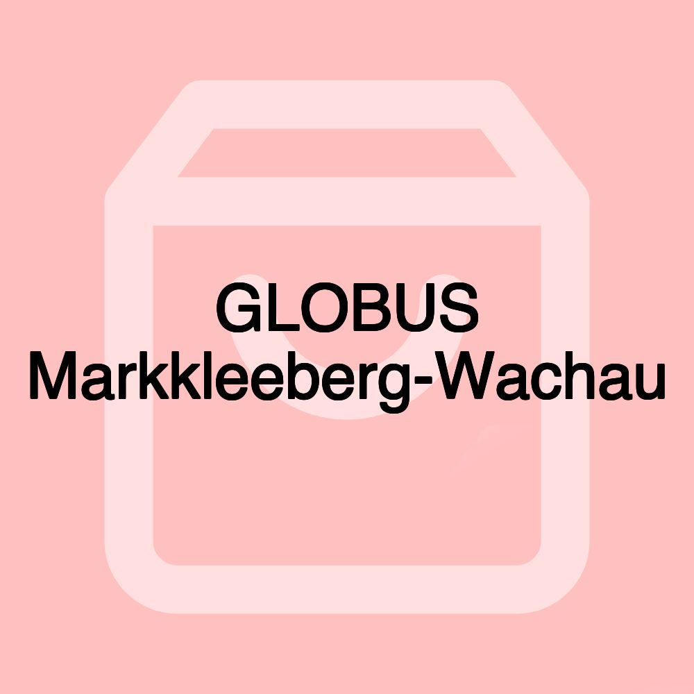 GLOBUS Markkleeberg-Wachau
