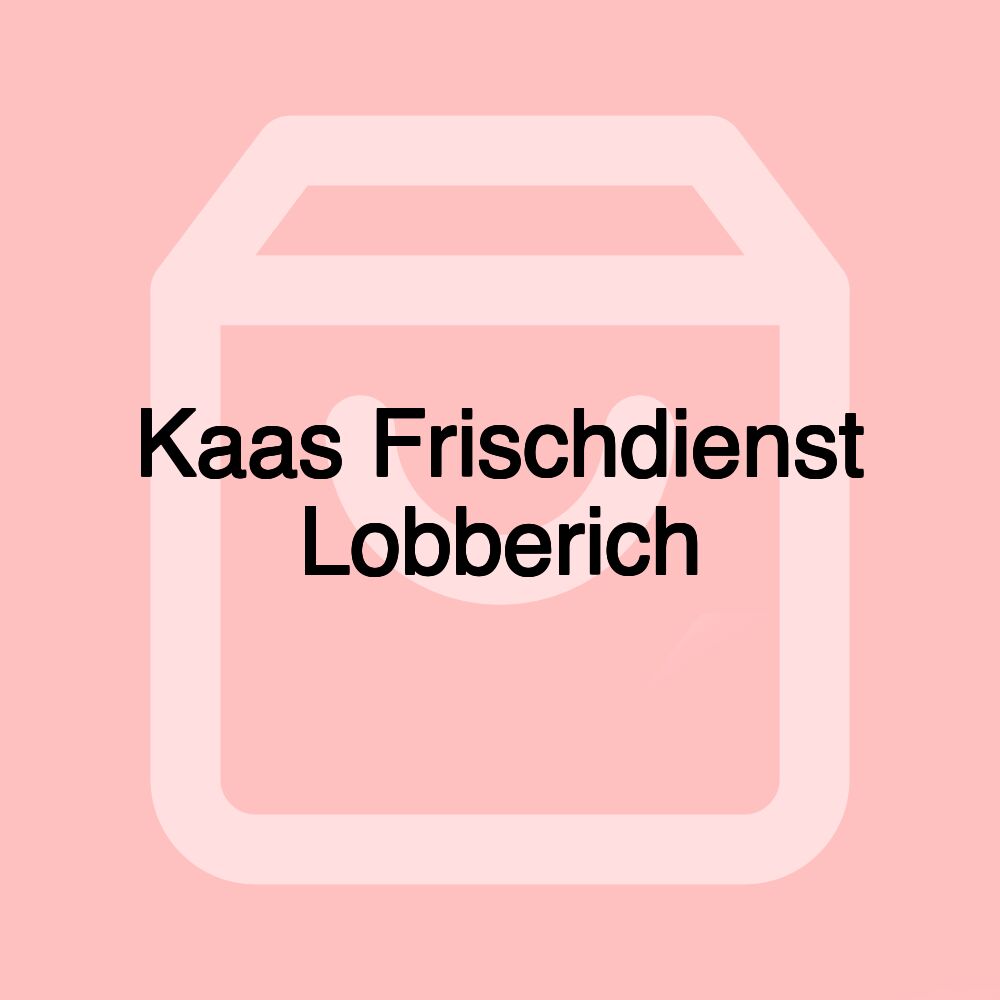 Kaas Frischdienst Lobberich Kaas Frischdienst Lobberich