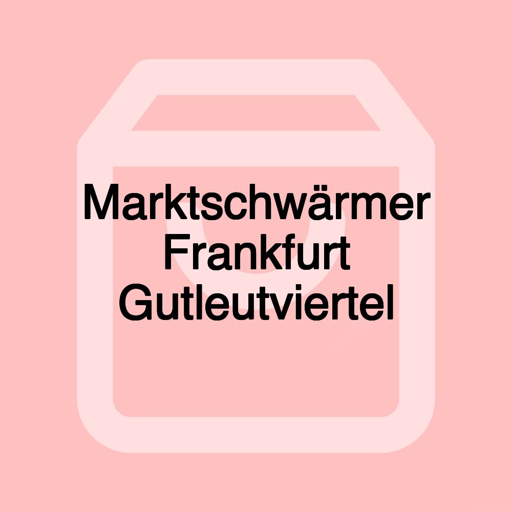 Marktschwärmer Frankfurt Gutleutviertel Marktschwärmer Frankfurt Gutleutviertel