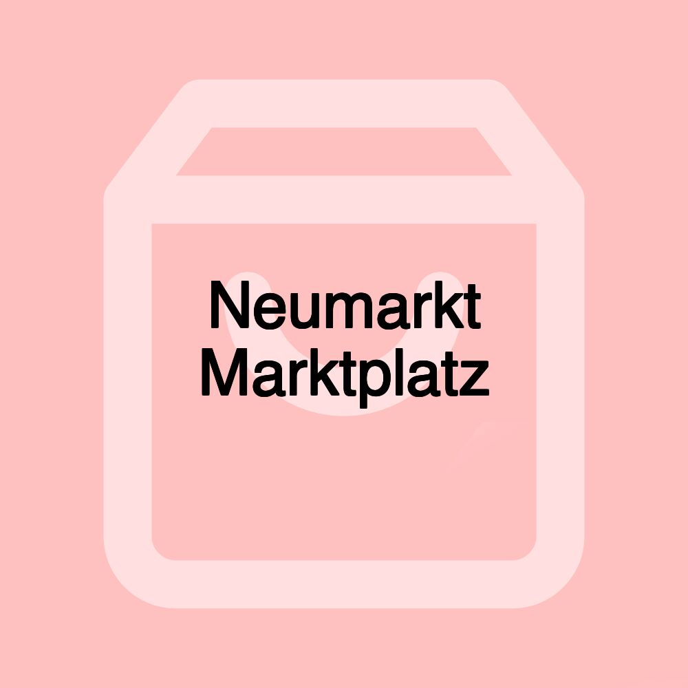 Neumarkt Marktplatz
