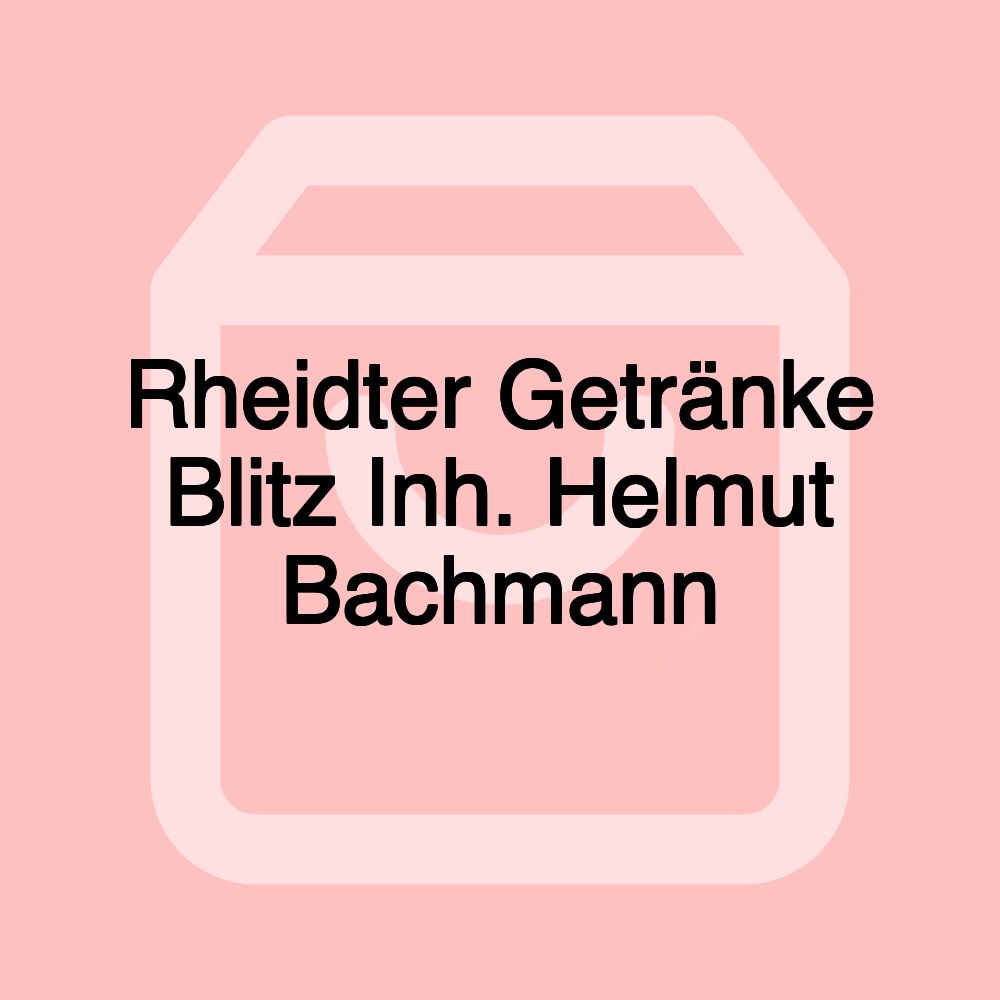 Rheidter Getränke Blitz Inh. Helmut Bachmann