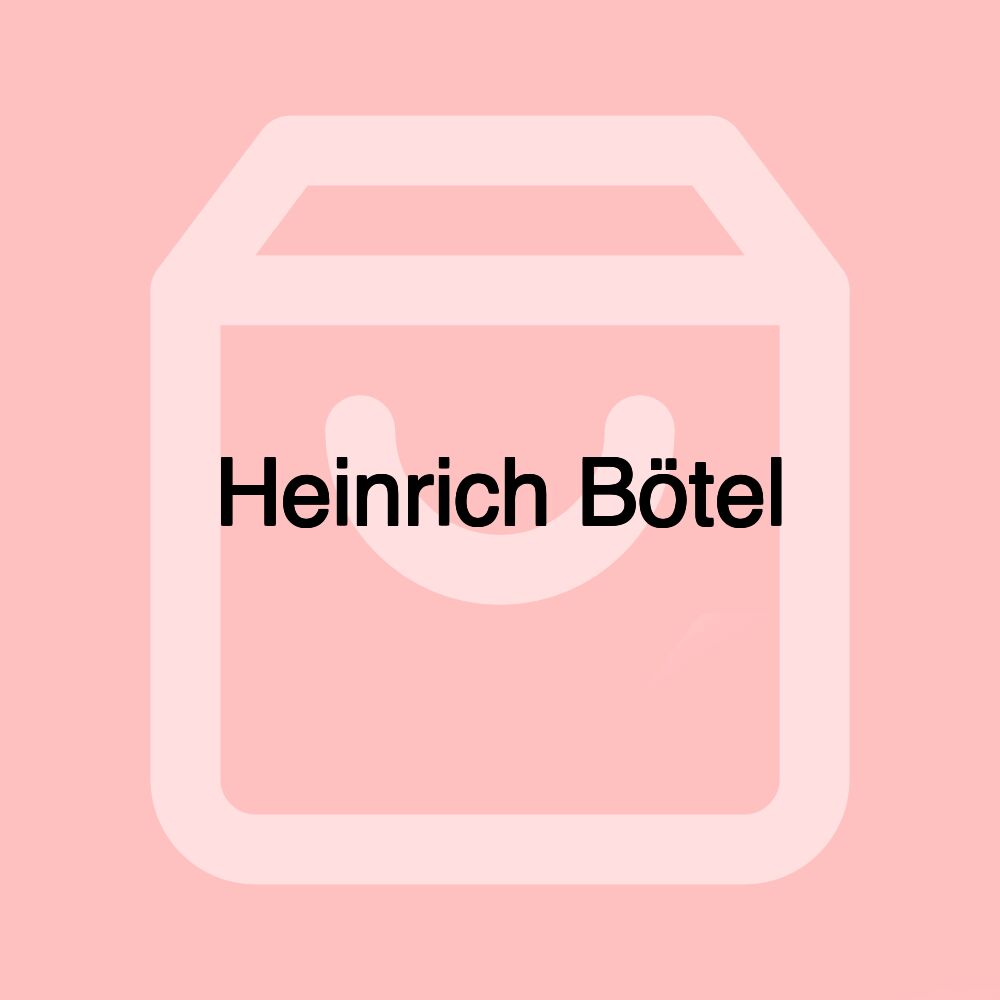 Heinrich Bötel Heinrich Bötel