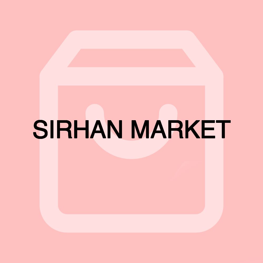SIRHAN MARKET
