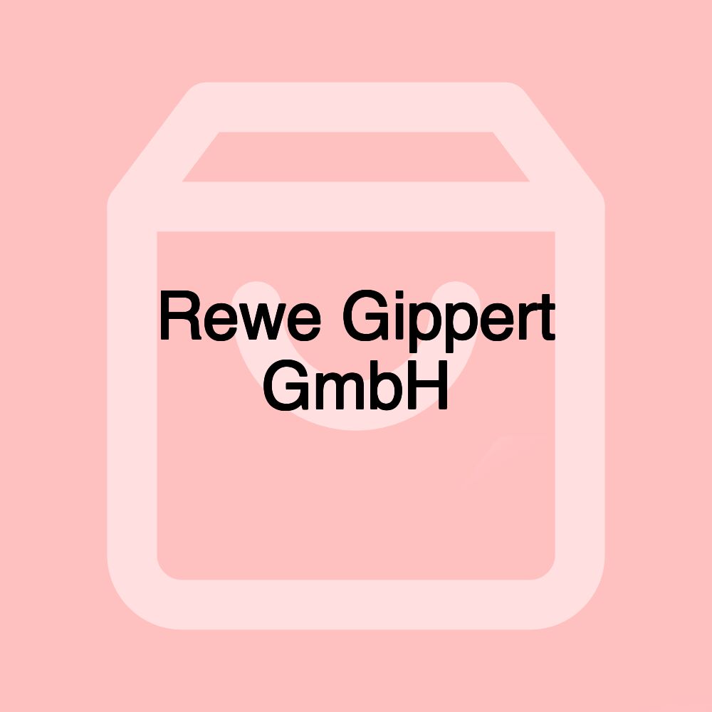 Rewe Gippert GmbH