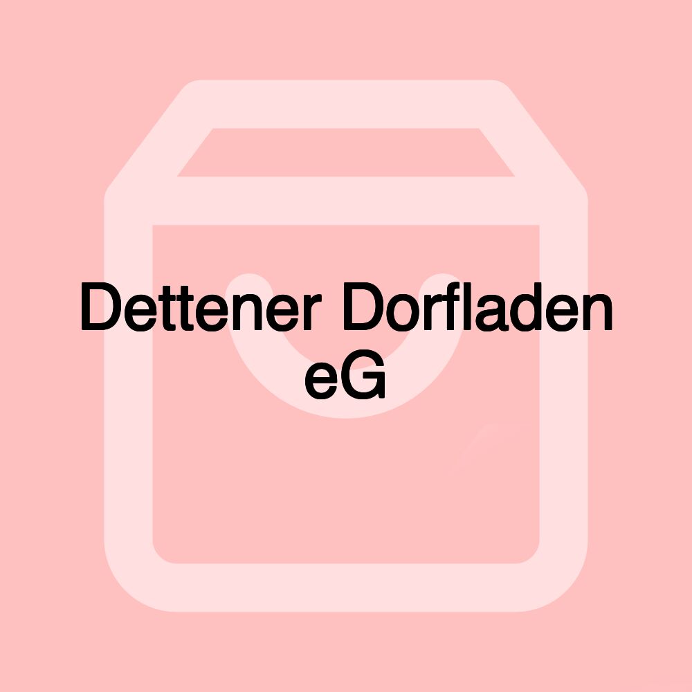 Dettener Dorfladen eG