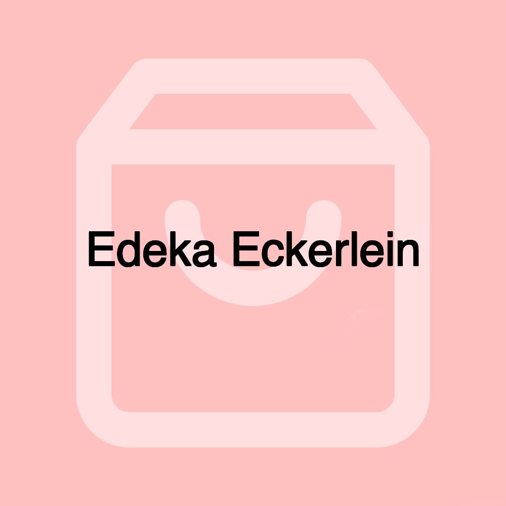 Edeka Eckerlein