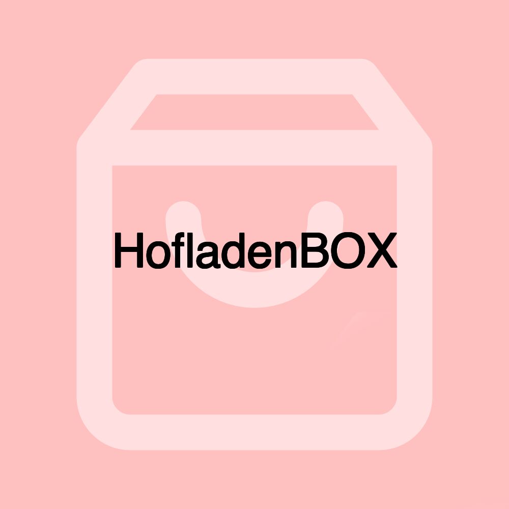 HofladenBOX HofladenBOX