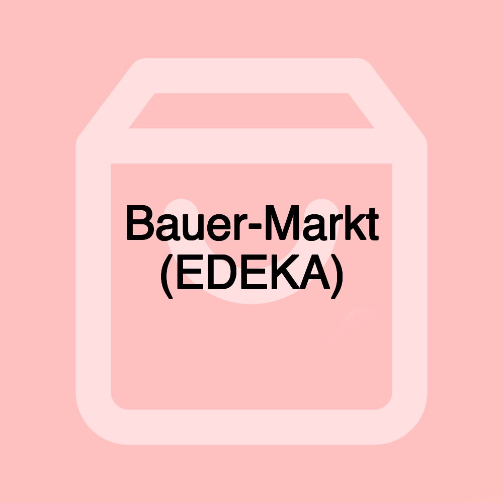 Bauer-Markt (EDEKA) Bauer-Markt (EDEKA)