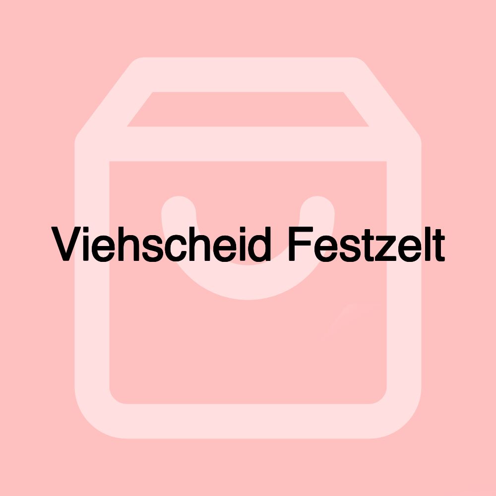 Viehscheid Festzelt Viehscheid Festzelt