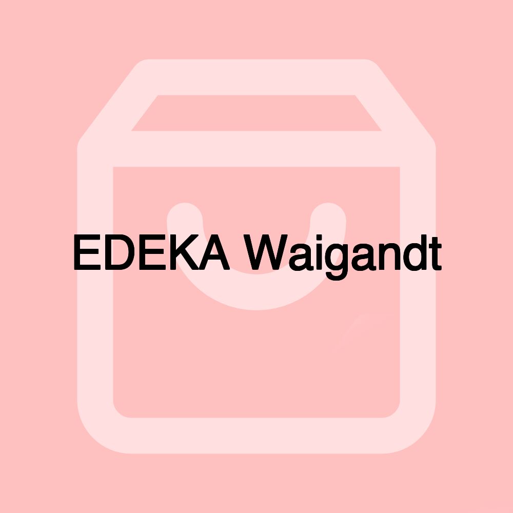 EDEKA Waigandt