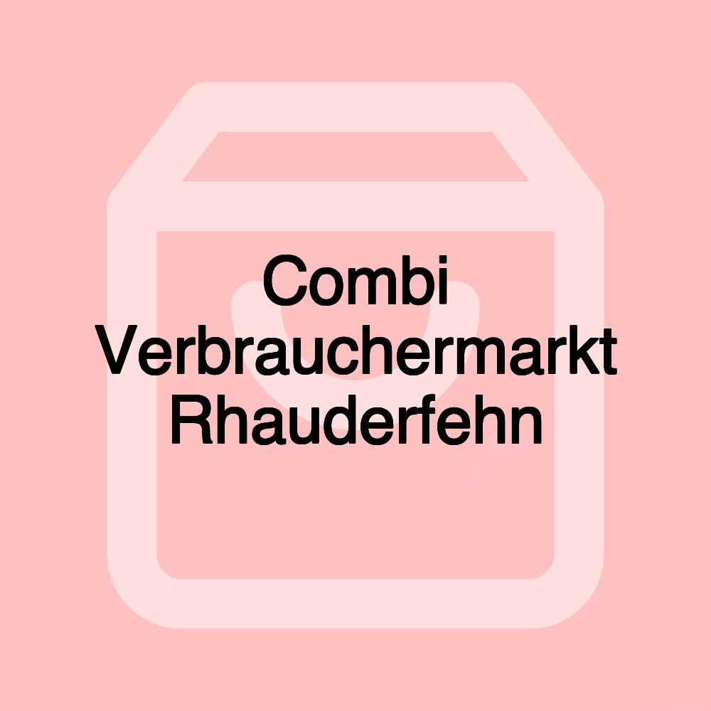 Combi Verbrauchermarkt Rhauderfehn