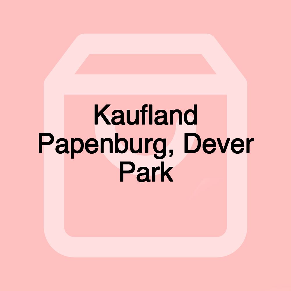 Kaufland Papenburg, Dever Park