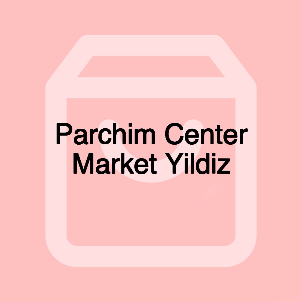 Parchim Center Market Yildiz